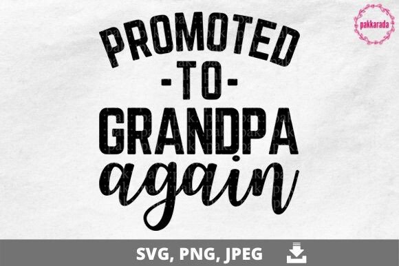 Download Baby Announcement, Promoted to Grandpa - Premium Resources
